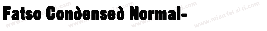 Fatso Condensed Normal字体转换